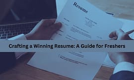 Crafting a Winning Resume: A Guide for Freshers