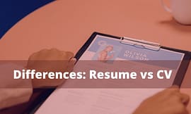 What’s The Main Difference Between a CV vs Resume