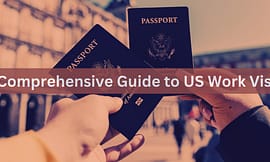 A Comprehensive Guide to US Work Visas