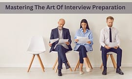Mastering the Art of Interview Preparation in 10 Easy Steps