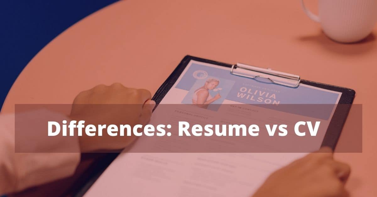 What's The Main Difference Between a CV vs Resume